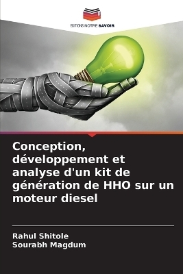 Conception, développement et analyse d'un kit de génération de HHO sur un moteur diesel - Rahul Shitole, Sourabh Magdum