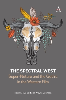 The Spectral West - Keith McDonald, Wayne Johnson