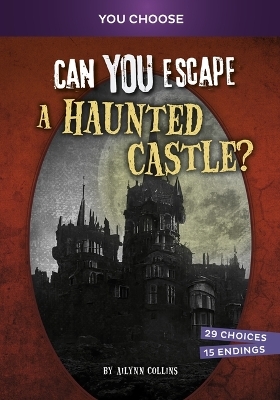 You Choose Haunted Castle - Ailynn Collins