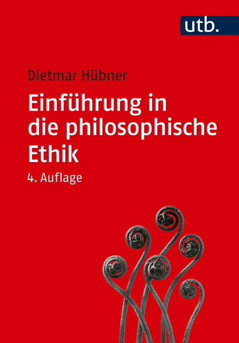 Einführung in die philosophische Ethik - Dietmar Hübner