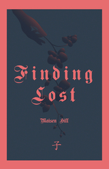 Finding Lost - Maisen Hill