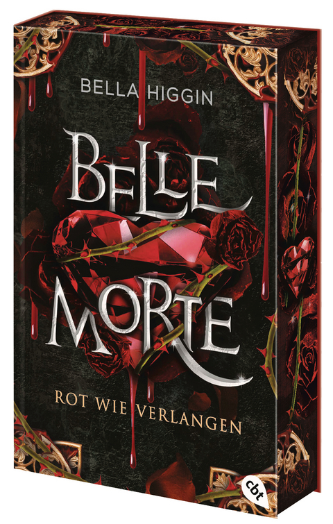 Belle Morte – Rot wie Verlangen - Bella Higgin