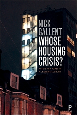 Whose Housing Crisis? - Nick Gallent