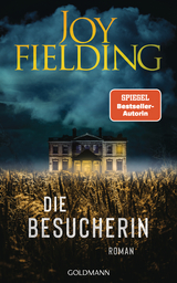 Die Besucherin - Joy Fielding