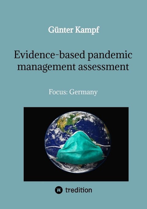 Evidence-based pandemic management assessment - Günter Kampf