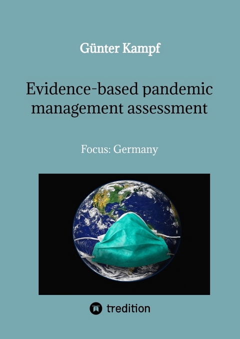 Evidence-based pandemic management assessment - Günter Kampf