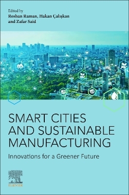 Smart Cities and Sustainable  Manufacturing - 