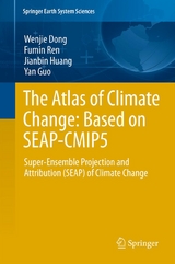 The Atlas of Climate Change: Based on SEAP-CMIP5 - Wenjie Dong, Fumin Ren, Jianbin Huang, Yan Guo