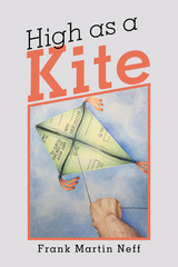 High as a Kite - Frank Martin Neff