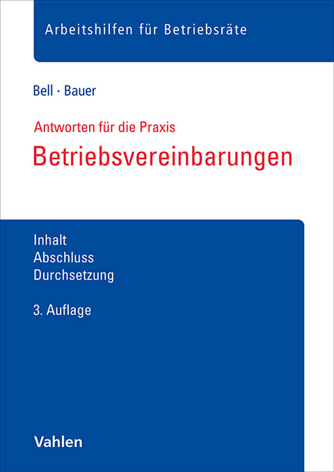 Betriebsvereinbarungen - Regina Bell, Anna Bauer