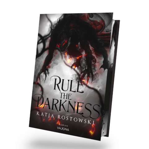 Rule the Darkness - Katja Rostowski