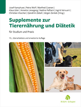 Supplemente zur Tierernährung und Diätetik - Kamphues, Josef; Wolf, Petra; Coenen, Manfred