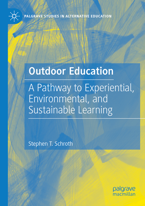 Outdoor Education - Stephen T. Schroth