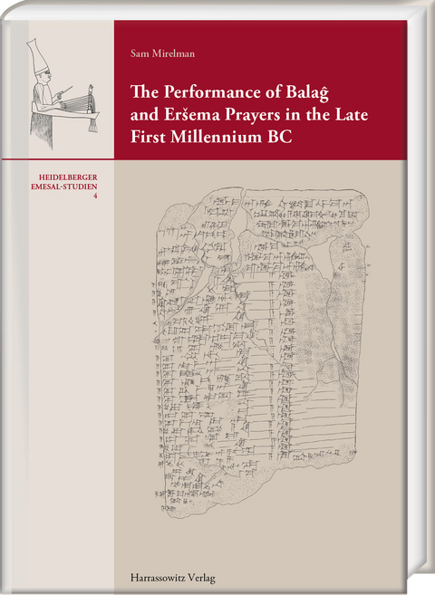 The Performance of Balaĝ and Eršema Prayers in the Late First Millennium BC - Sam Mirelman