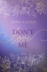 Don’t LOVE Me - Lena Kiefer