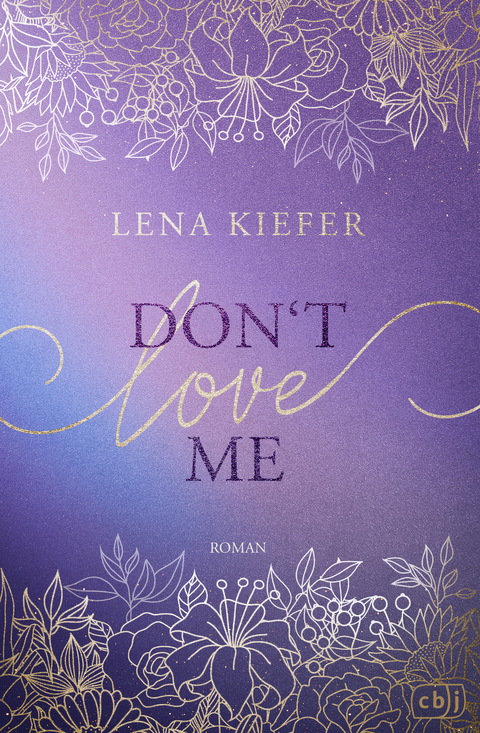 Don't LOVE Me - Lena Kiefer