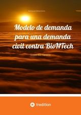 Modelo de demanda para una demanda civil contra BioNTech - Abogado Wilfried Schmitz