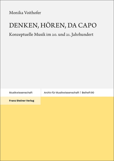 DENKEN, HÖREN, DA CAPO - Monika Voithofer