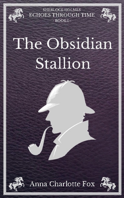 The Obsidian Stallion - Anna Charlotte Fox