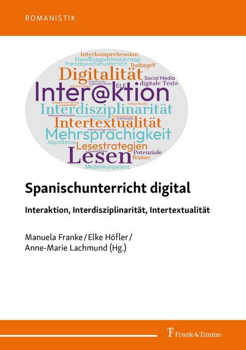 Spanischunterricht digital – Interaktion, Interdisziplinarität, Intertextualität - 