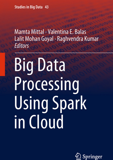 Big Data Processing Using Spark in Cloud - 