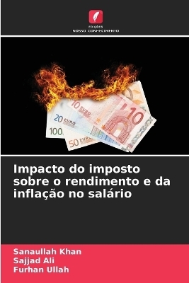 Impacto do imposto sobre o rendimento e da inflação no salário - Sanaullah Khan, Sajjad Ali, Furhan Ullah