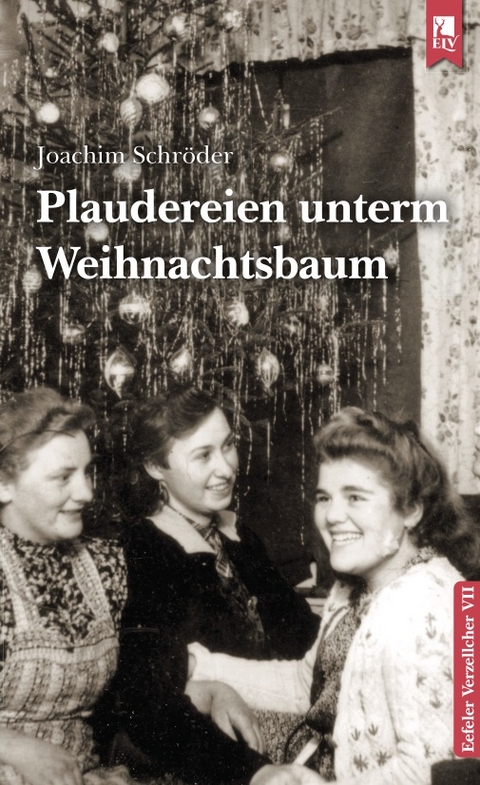 Plaudereien unterm Weihnachtsbaum - Joachim Schröder