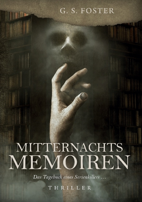 Mitternachtsmemoiren - G.S. Foster