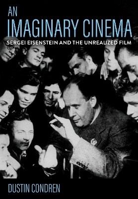 An Imaginary Cinema - Dustin Condren