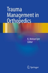 Trauma Management in Orthopedics - 