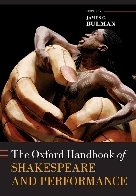 The Oxford Handbook of Shakespeare and Performance - 