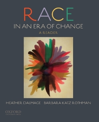 Race in an Era of Change -  Dalmage,  Katz Rothman