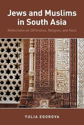 Jews and Muslims in South Asia - Yulia Egorova