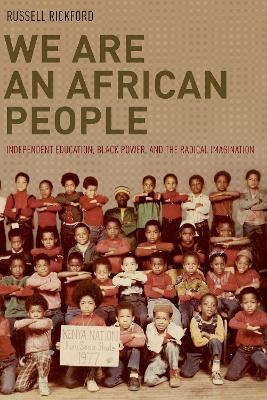 We Are an African People - Russell Rickford