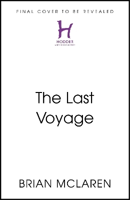 The Last Voyage - Brian D. McLaren