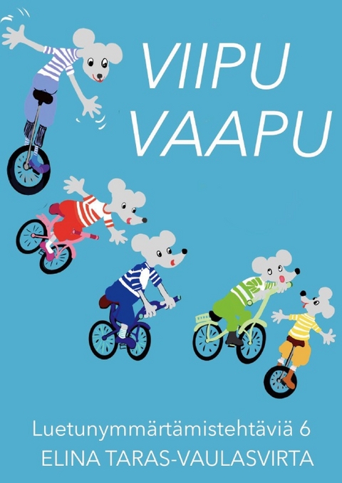 Viipu Vaapu luetunymmärtämistehtäviä 6 - Elina Taras-Vaulasvirta