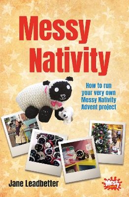 Messy Nativity - Jane Leadbetter