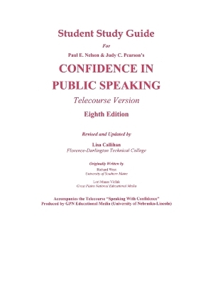 Student Study Guide for Confidence in Public Speaking - Lisa Callihan