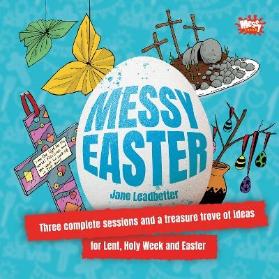 Messy Easter - Jane Leadbetter