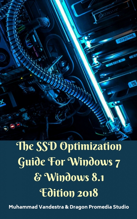 SSD Optimization Guide for Windows 7 & Windows 8.1 Edition 2018 -  Dragon Promedia Studio