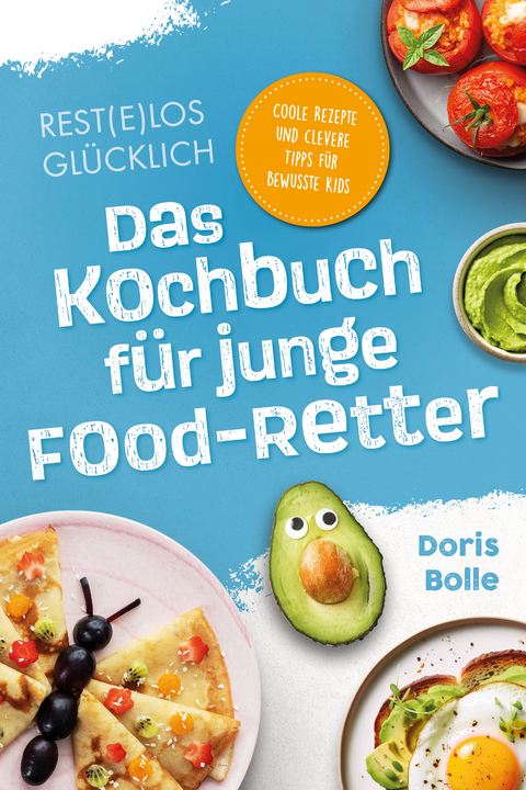 Rest(e)los glücklich! - Doris Bolle