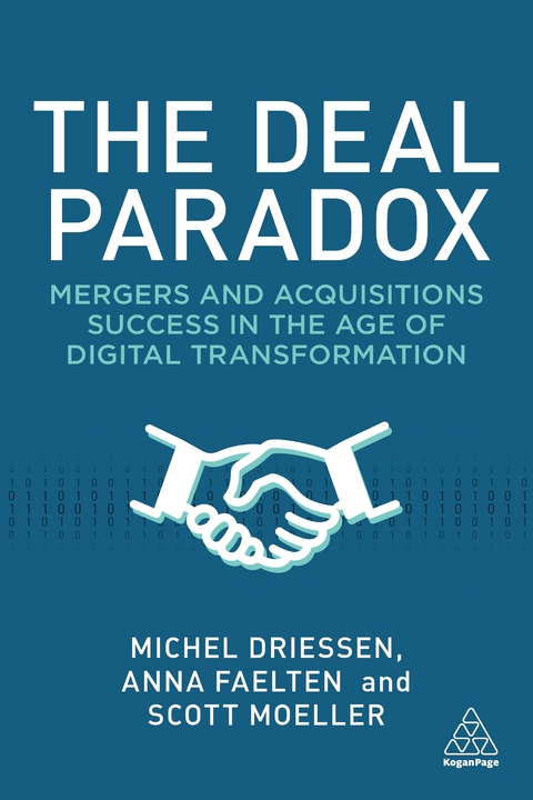 The Deal Paradox - Michel Driessen, Dr Anna Faelten, Professor Scott Moeller