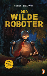 Der wilde Roboter – Filmbuch - Peter Brown