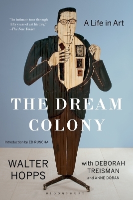 The Dream Colony - Walter Hopps, Deborah Treisman, Anne Doran