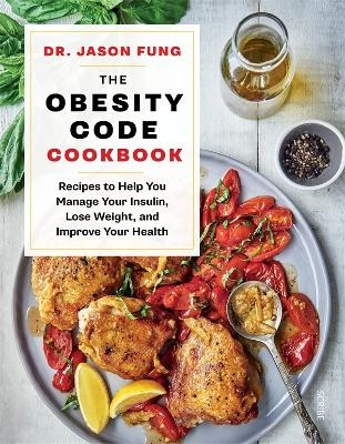 The Obesity Code Cookbook - Alison MacLean