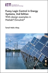 Fuzzy Logic Control in Energy Systems - Altaş, İsmail Hakkı