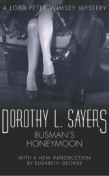 Busman's Honeymoon - Sayers, Dorothy L