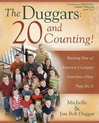 The Duggars: 20 and Counting! - Jim Bob Duggar, Michelle Duggar