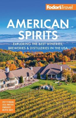 Fodor's American Spirits -  Fodor's Travel Guides