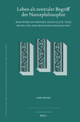 Leben als zentraler Begriff der Naturphilosophie - Lars Reuke